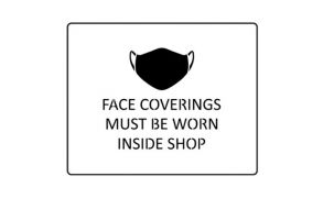 Centrecoat Stencil - Face Coverings Must Be Worn Inside Shop
